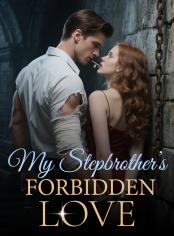 My Stepbrother's Forbidden Love