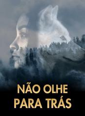 Não Olhe Para Trás
