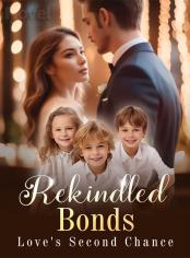 Rekindled Bonds: Love's Second Chance