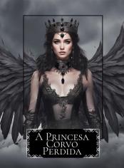 A Princesa Corvo Perdida