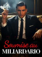 Soumise au Milliardaire