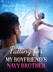 Falling for my boyfriend's Navy brother