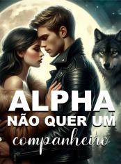 Alpha não quer um companheiro