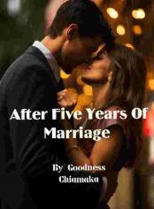 After Five Years Of Marriage