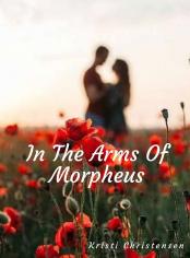 In the Arms of Morpheus