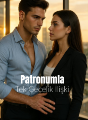 Patronumla Tek Gecelik İlişki