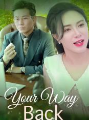 Your Way Back Home