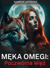 Męka Omegi: Poczwórna Więź