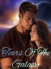Tears Of The Galaxy