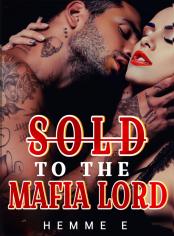 Sold to the mafia lord