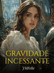 GRAVIDADE INCESSANTE