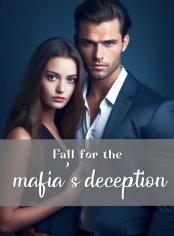 Fall for the Mafia's Deception