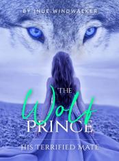 The Wolf Prince: His Terrified Mate