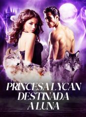 Princesa Lycan Destinada a Luna