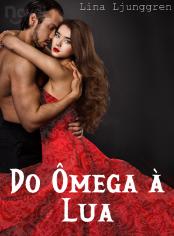 Do Ômega à Lua