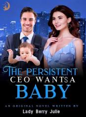 The Persistent CEO Wants A Baby