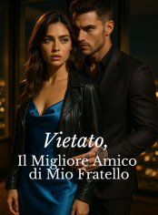 Vietato, Il Migliore Amico di Mio Fratello