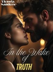 In The Wake of Truth