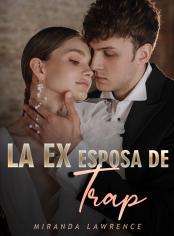 La ex esposa de Trap
