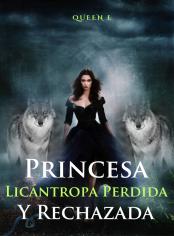 Princesa licántropa perdida y rechazada
