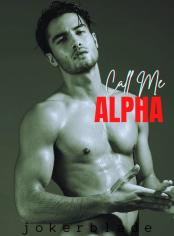 Call Me Alpha