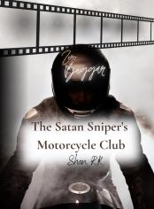 The Satan Sniper's Motorcycle Club 