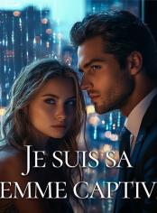 Je suis sa femme captive