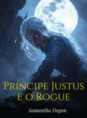 Príncipe Justus e o Rogue