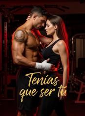 Tenías que ser tú