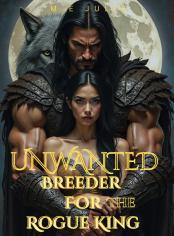 Unwanted Breeder For The Rogue King