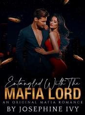 Entangled With The Mafia Lord