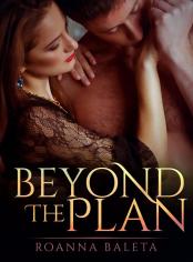 Beyond The Plan