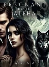 Pregnant By The Alpha