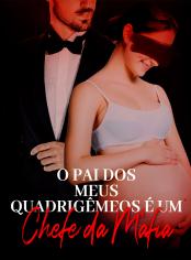 O Pai dos Meus Quadrigêmeos é um Chefe da Máfia
