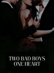 Two Bad Boys, One Heart