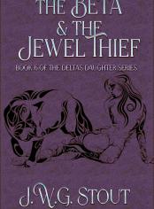 The Beta & the Jewel Thief (Book 6)