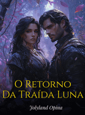 O Retorno da Traída Luna