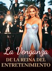 La Venganza de la Reina del Entretenimiento