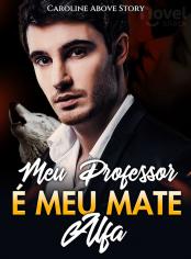 Meu Professor É Meu Mate Alfa