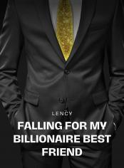 Falling For My Billionaire Best Friend