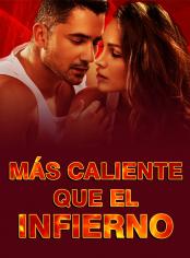Más Caliente que el Infierno