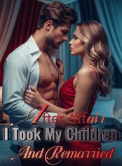 After Affair: I Took My Children and Remarried