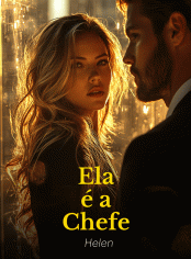 Ela é a Chefe