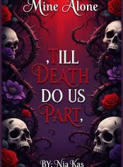 Mine Alone : Till Death Do Us Part