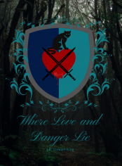 Where Love and Danger Lie