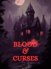 Blood and Curses