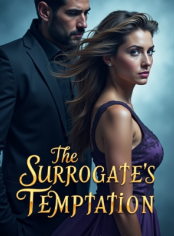 The Surrogate's Temptation