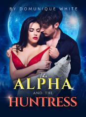 The Alpha and the Huntress