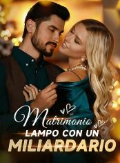 Matrimonio Lampo con un Miliardario