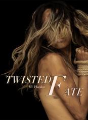 TWISTED FATE